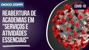 Covid-19: Reabertura de academias em “serviços e atividades essenciais”