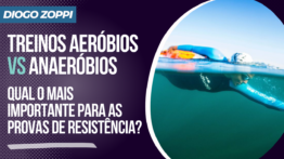 Treinos Aeróbios x Anaeróbios. Qual o mais importante para as provas de resistência?