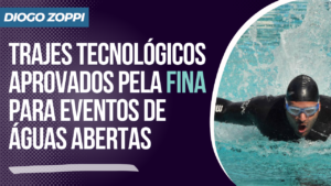 Trajes tecnológicos aprovados pela FINA para eventos de águas abertas