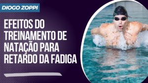 Efeitos do treinamento de natação para retardo da fadiga