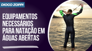 Equipamentos necessários para natação em águas abertas