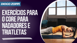 Exercícios de core para nadadores e triatletas