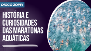 História e curiosidades das maratonas aquáticas
